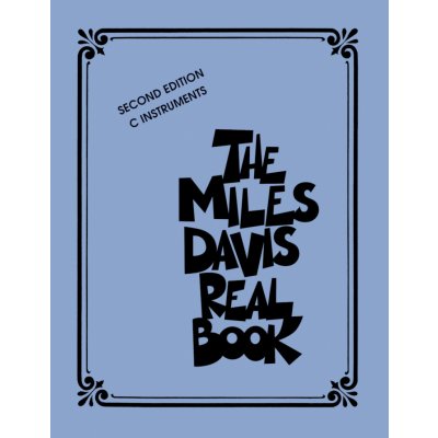 The Miles Davis Real Book Second Edition C Instruments 1416046 – Hledejceny.cz