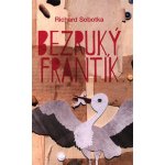 Bezruký frantík - Richard Sobotka – Hledejceny.cz