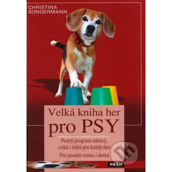 Velká kniha her pro psy