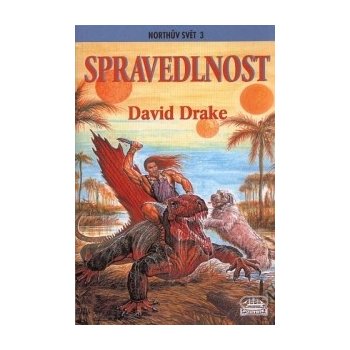 Northův svět 3: Spravedlnost - David Drake