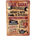Garážovka Plechová cedule Moje garáž, moje pravidla! 29 x 19 cm – Zboží Dáma