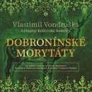Audiokniha Dobroninské morytáty - Vlastimil Vondruška