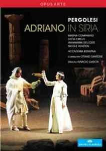 Pergolesi Giovanni Battista: Adriano In Siria DVD