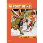 Matematika pro 4. ročník ZŠ 3.díl pod ved.Karla Václavíka – Hledejceny.cz