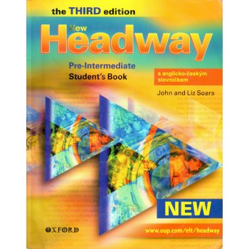 NEW HEADWAY PRE-INTERMEDIATE THIRD EDITION STUDENT´S BOOK WITH CZECH WORDLIST - John a Liz Soars