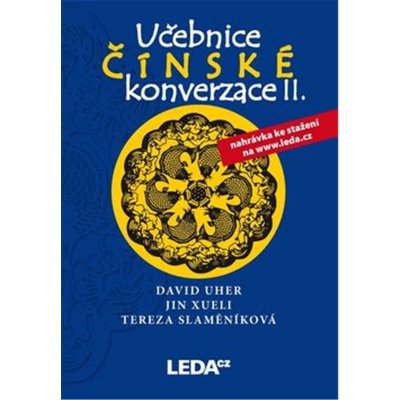 Učebnice čínské konverzace II učebnice+cvičení a slovníček – Zbozi.Blesk.cz