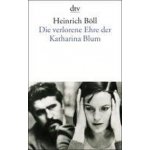 DIE VERLORENE EHRE DER KATHARINA BLUM BOELL, H. – Hledejceny.cz