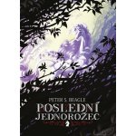 Poslední jednorožec - 3. vydání, Argo – Hledejceny.cz