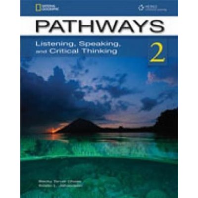 Pathways 2: Listening, Speaking, and Critical Thinking: Text with Online Access Code