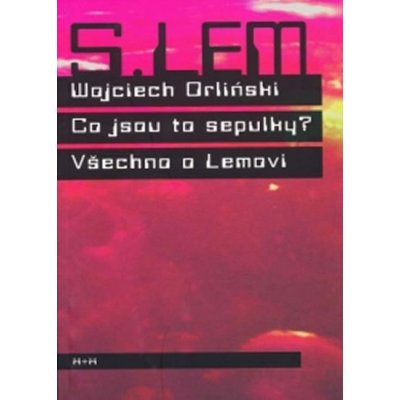 Co to jsou sepulky? Všechno o Lemovi Wojciech Orlinski – Hledejceny.cz