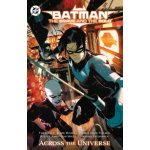 Batman: The Brave and the Bold: Across the Universe - Chris Cantwell, Dennis Culver – Hledejceny.cz