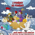 Z pohádky do pohádky Hübner Jakub jeho princenzny CD – Hledejceny.cz