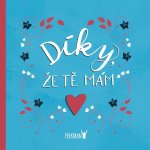 Díky, že Tě mám! pro partnera či partnerku – Hledejceny.cz