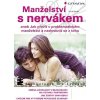 Elektronická kniha Novák Tomáš - Manželství s nervákem -- aneb Jak přežít v problematickém manželství a nezhroutit se z toho
