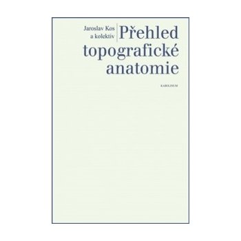 Přehled topografické anatomie