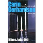 Máma, táta a děti. Hammarbyjská série 2 - Carin Gerhardsen - Vyšehrad – Hledejceny.cz