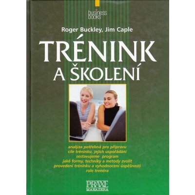 Trénink a školení - Roger Buckley, Jim Caple – Zbozi.Blesk.cz