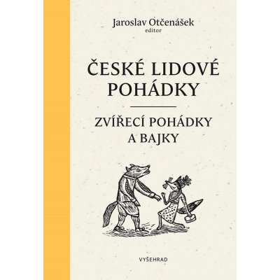 České lidové pohádky I - Jaroslav Otčenášek