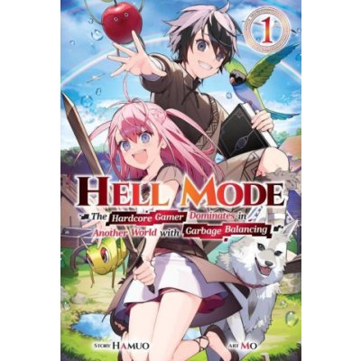 Hell Mode, Vol. 1 : The Hardcore Game Dominates in Another World with Garbage Balancing – Hledejceny.cz
