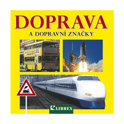 Doprava a dopravní značky - Kol. – Zbozi.Blesk.cz