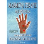 Marmová terapie a ájurvéda - David Frawley – Hledejceny.cz