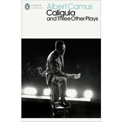 Caligula and Three Other Plays – Hledejceny.cz