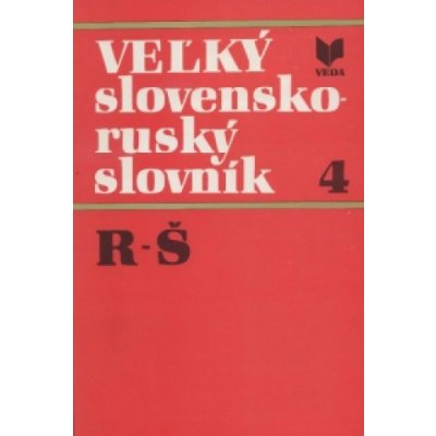 Veľký slovensko-ruský slovník 4 R-Š