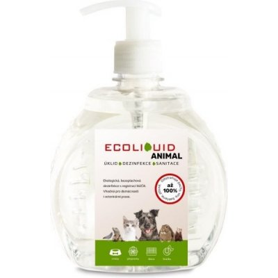 ECOLIQUID Animal Čistící a dezinfekční prostředek pro domácí mazlíčky 500 ml – Zboží Mobilmania