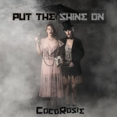 Cocorosie - Put the Shine On LP – Zboží Mobilmania