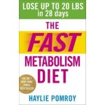 Lose Up to 20 Pound... - Haylie Pomroy - The Fast Metabolism Diet – Hledejceny.cz