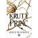 Krutý princ - Holly Black