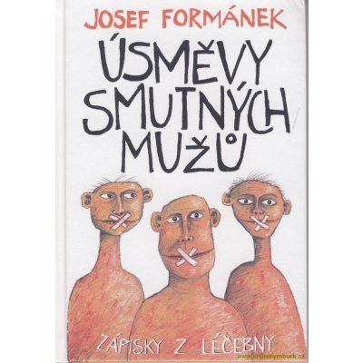 Úsměvy smutných mužů - Zápisky z léčebny - Josef Formánek – Zbozi.Blesk.cz