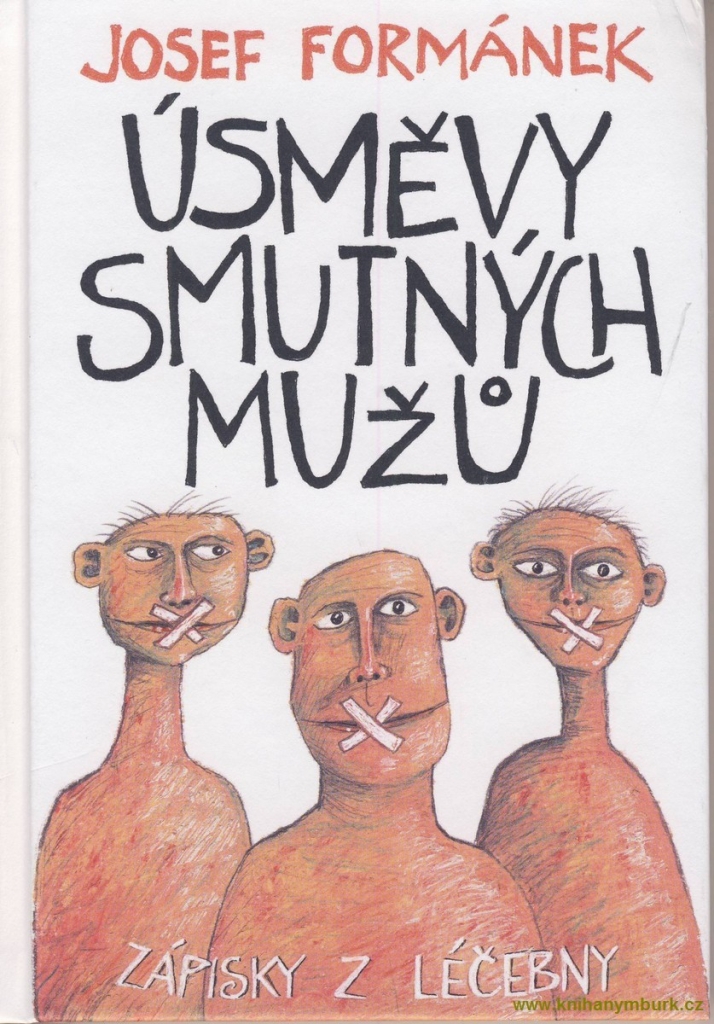 Úsměvy smutných mužů - Zápisky z léčebny - Josef Formánek