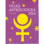 Velká astrologická hra - Poznejte dary hvězd a staňte se tvůrcem svého osudu - Irena Nevrlá – Hledejceny.cz