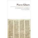 Comment la Bible fut écrite – Hledejceny.cz