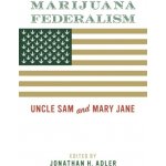 Marijuana Federalism