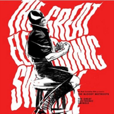 Bloody Beetroots - Great Electronic Swindle CD – Zboží Mobilmania