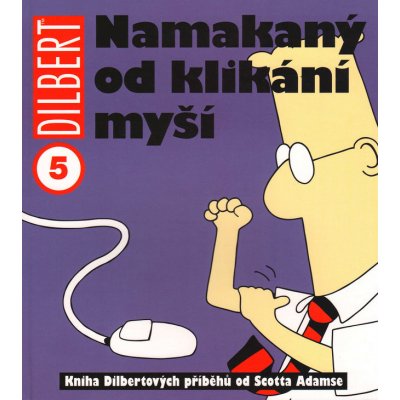 Dilbert Namakaný od klikání myší – Hledejceny.cz