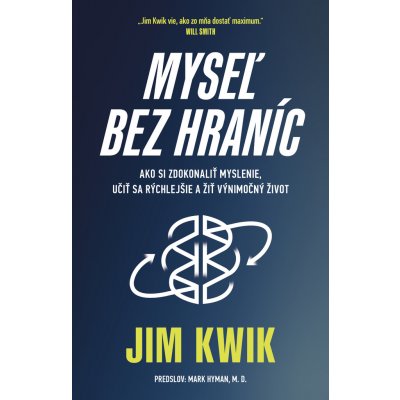 Myseľ bez hraníc - Jim Kwik – Zboží Mobilmania