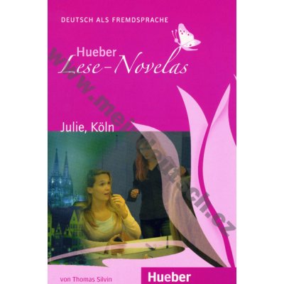 Julie, Köln - německá četba v originále úroveň A1