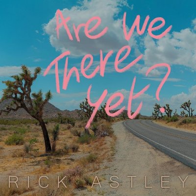 Astley Rick - Are We There Yet? Coloured LP – Hledejceny.cz