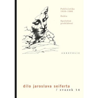 Dílo J.Seiferta 14. - Publicistika - 1939–1986 – Hledejceny.cz