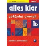 Alles Klar 1b - učebnice a cvičebnice /základní úroveň/ - Luniewska K., Tworek U., Wasik Z. – Hledejceny.cz