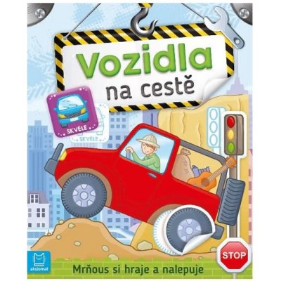 Vozidla na cestě - Mrňous si hraje a nal - Piotr Brydak;Agnieszka Bator, Brožovaná – Zboží Mobilmania