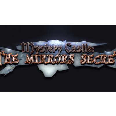 Mystery Castle: The Mirrors Secret – Hledejceny.cz