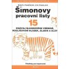 Kniha ŠPL 15 - Rozvoj sluchového vnímání - Rozvoj sluchového vnímání, rozlišování hlásek, slabik a slov - Eva Štanclová