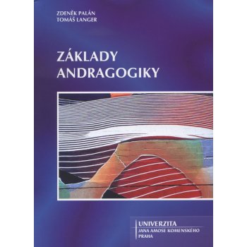 Základy andragogiky - Zdeněk Palán, Tomáš Langer