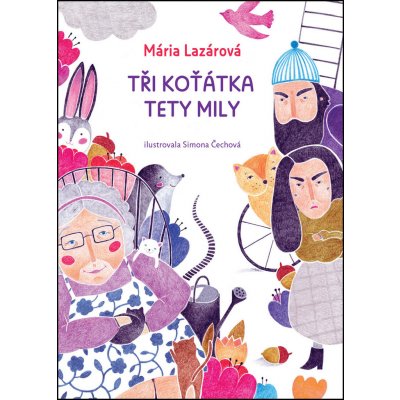 T ři koťátka tety Mily - Mária Lazárová – Zboží Mobilmania