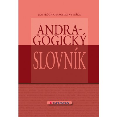 Andragogický slovník - Průcha Jan, Veteška Jaroslav – Zboží Mobilmania