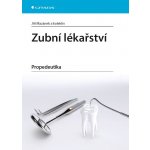Propedeutika zubního lékařství – Hledejceny.cz